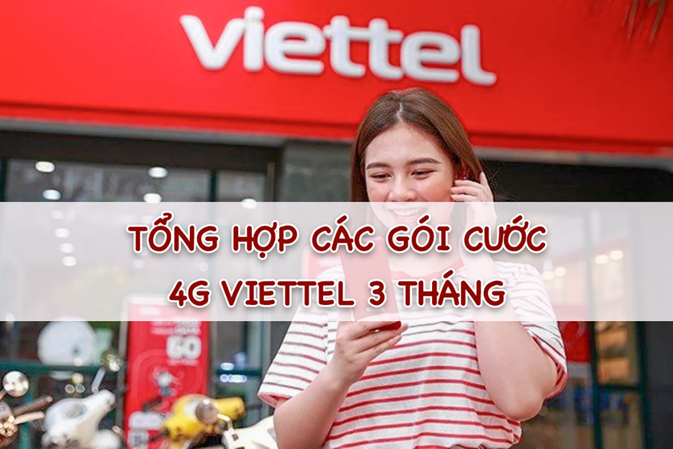 gói cước 4g viettel 3 tháng