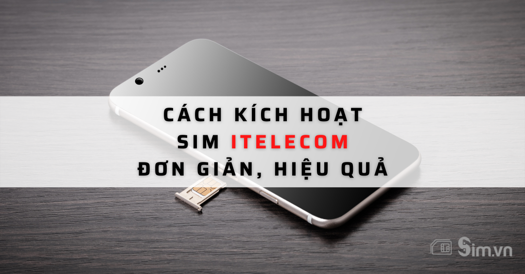 cach-kich-hoat-sim-itelecom