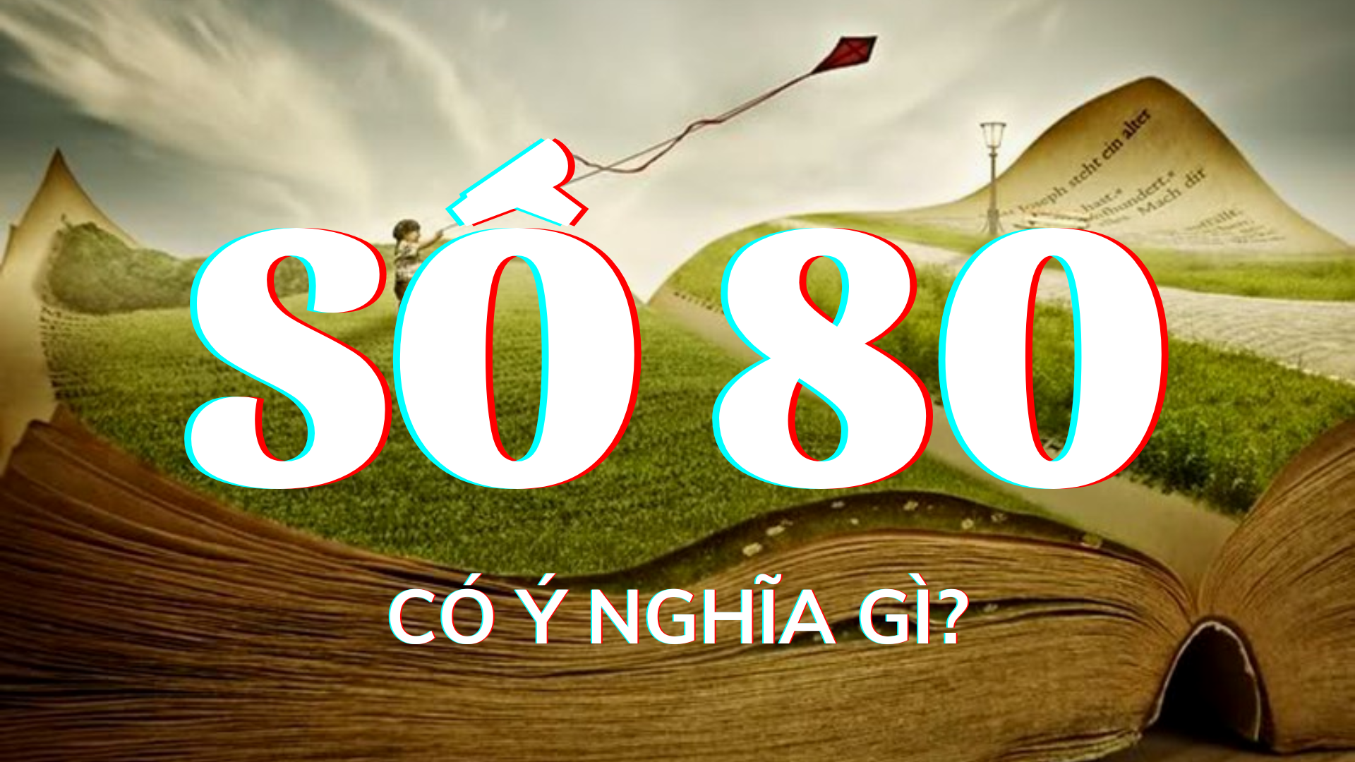 Số 80 có ý nghĩa gì?