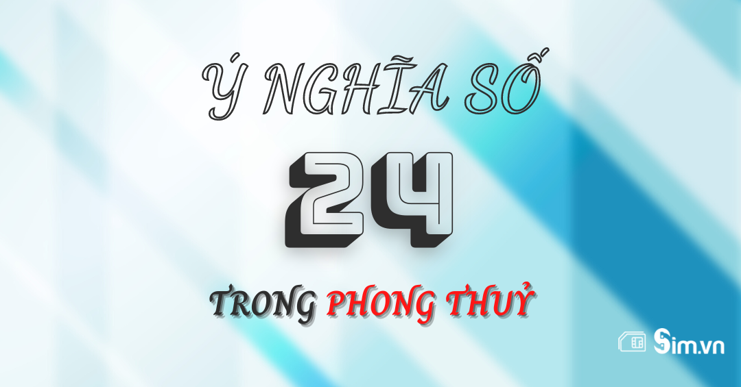 ý nghĩa số 24