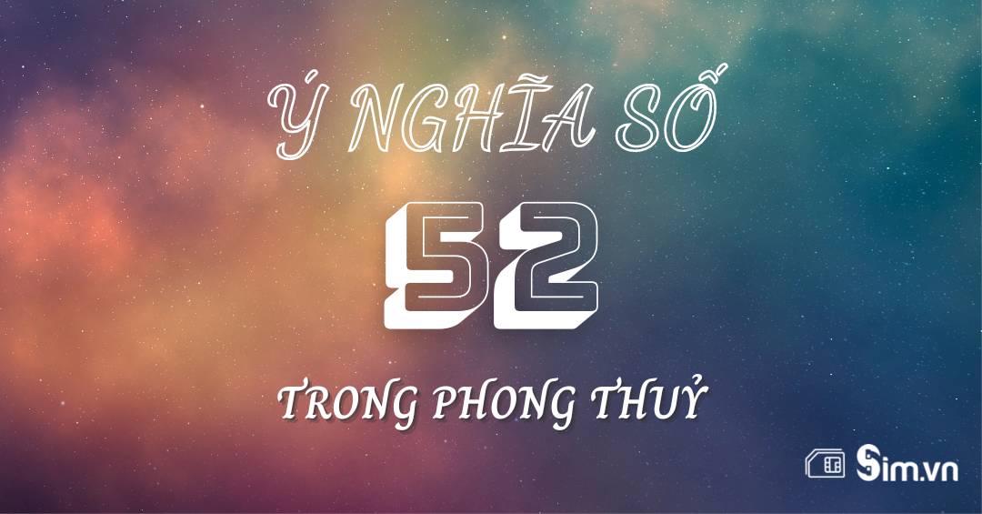 ý nghĩa số 52