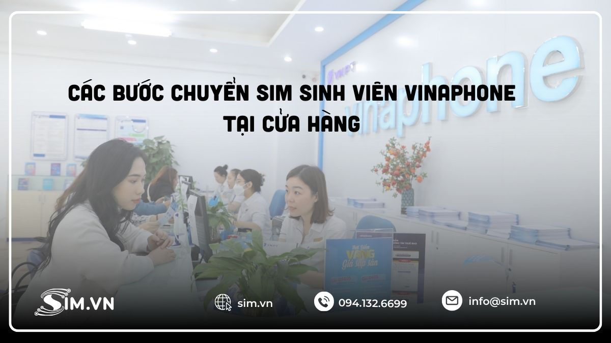 cac-buoc-chuyen-sim-sinh-vien-vina