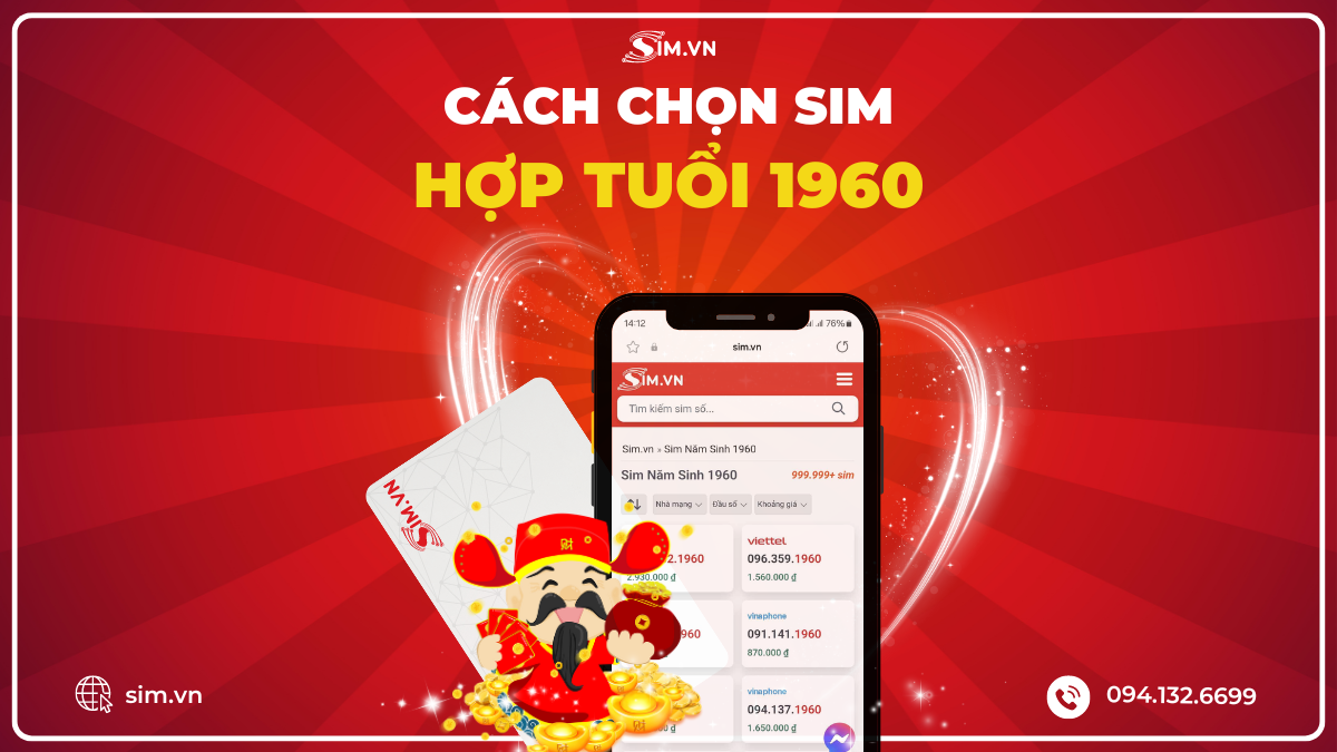 Chọn sim hợp tuổi 1960 như thế nào?