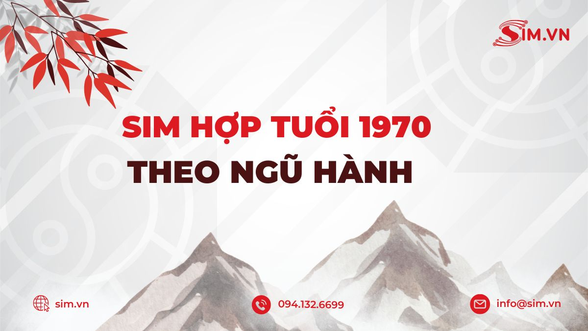 sim-hop-tuoi-1970-theo-ngu-hanh