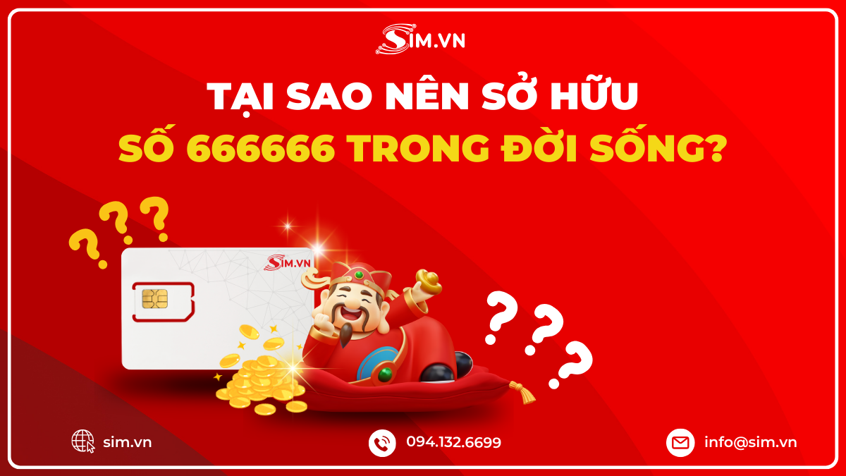 Lý do nên có số 666666