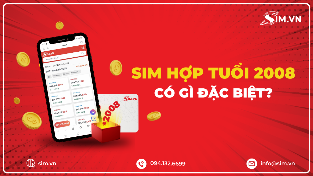 Lý do nên sở hữu sim hợp tuổi 2008