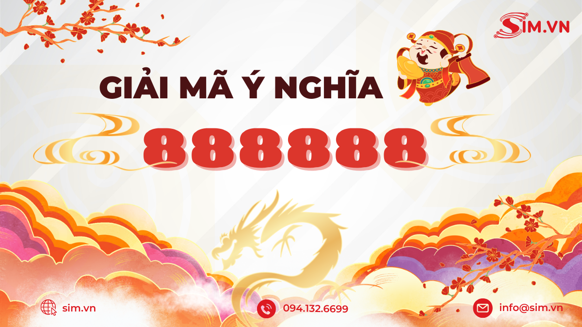 Giải thích ý nghĩa cụm số 888888