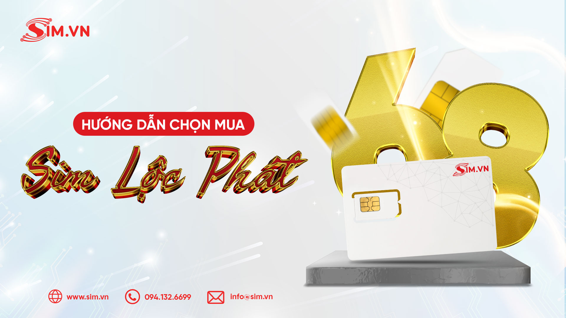 Hướng dẫn chọn sim lộc phát