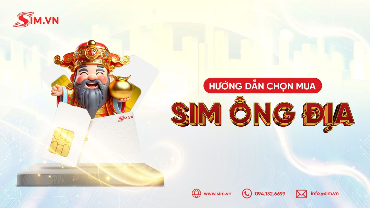 Tư vấn chọn sim ông địa