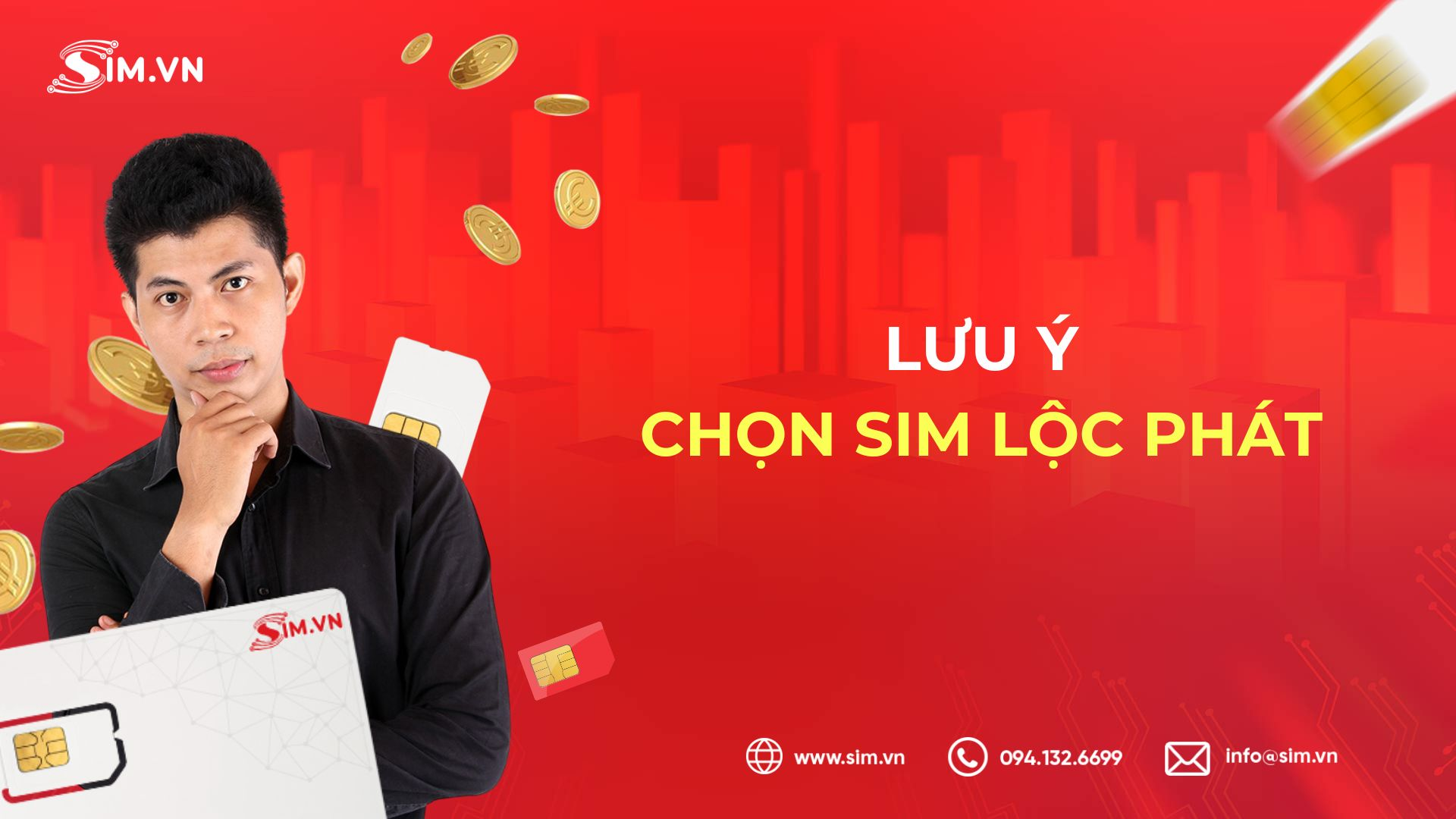 Một số lưu ý chọn sim lộc phát