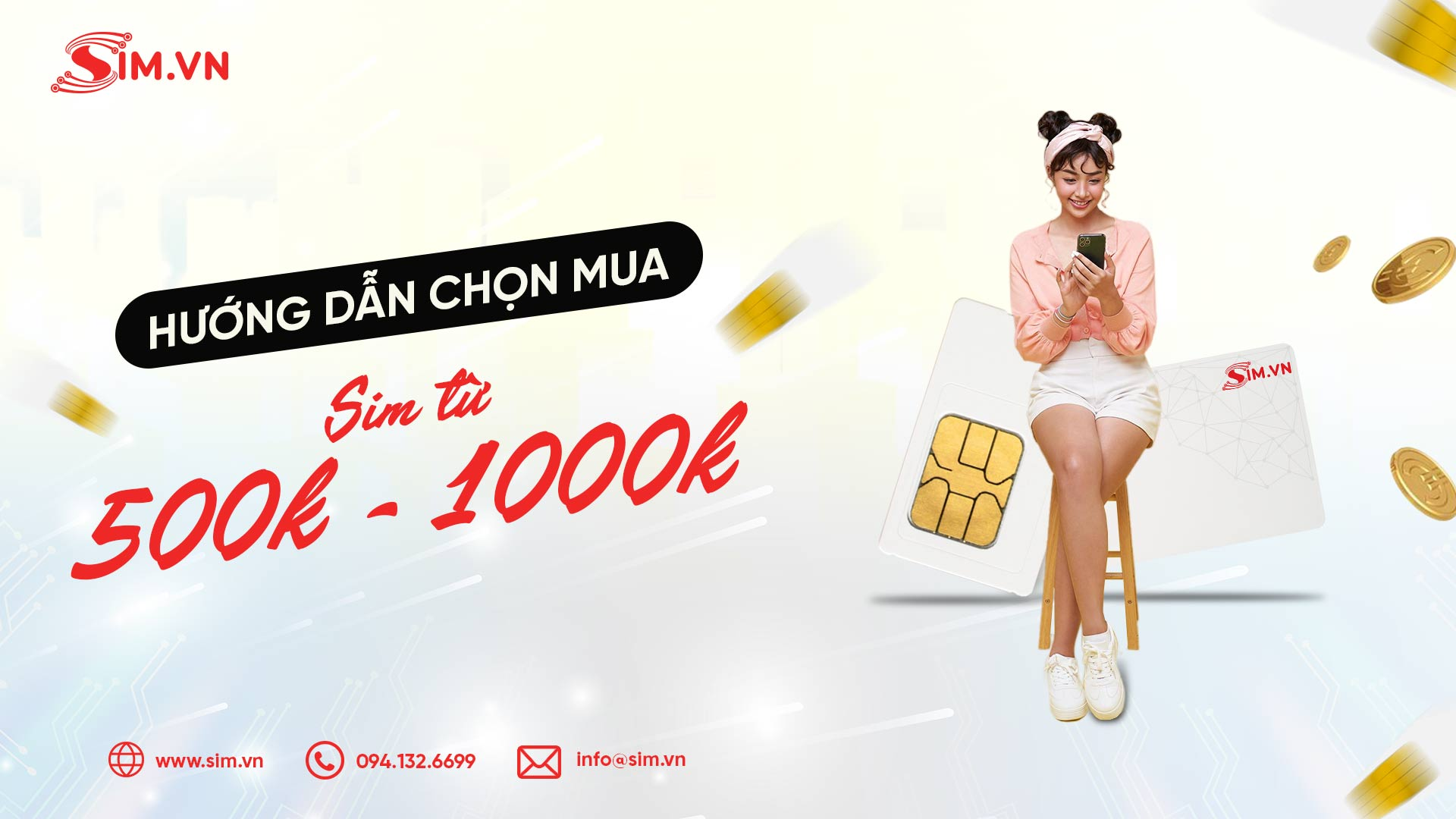 Cách chọn sim số đẹp giá từ 500k đến 1 triệu