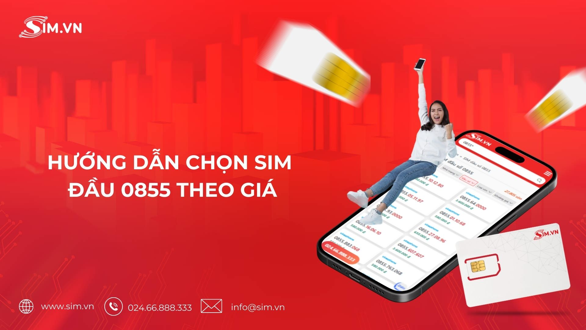 huong-dan-chon-sim-dau-so-0855-theo-gia