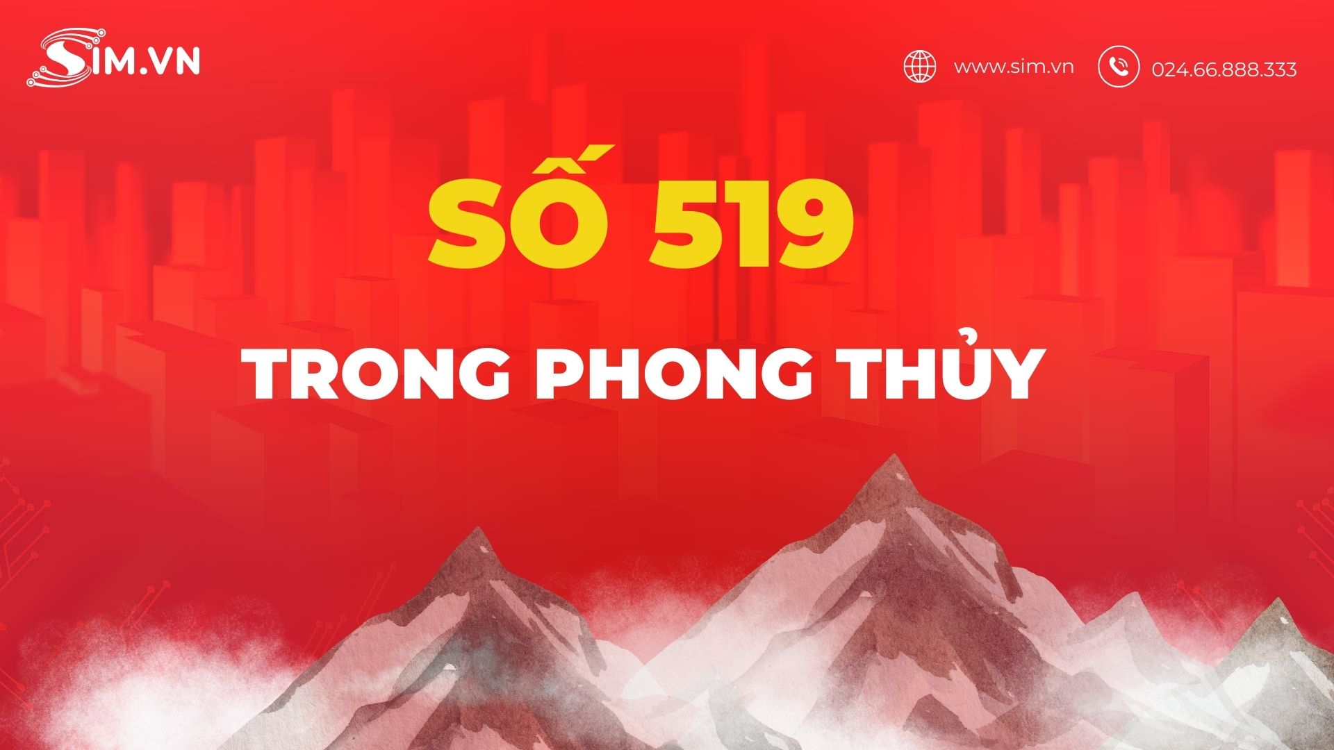 ý nghĩa 519 trong phong thủy