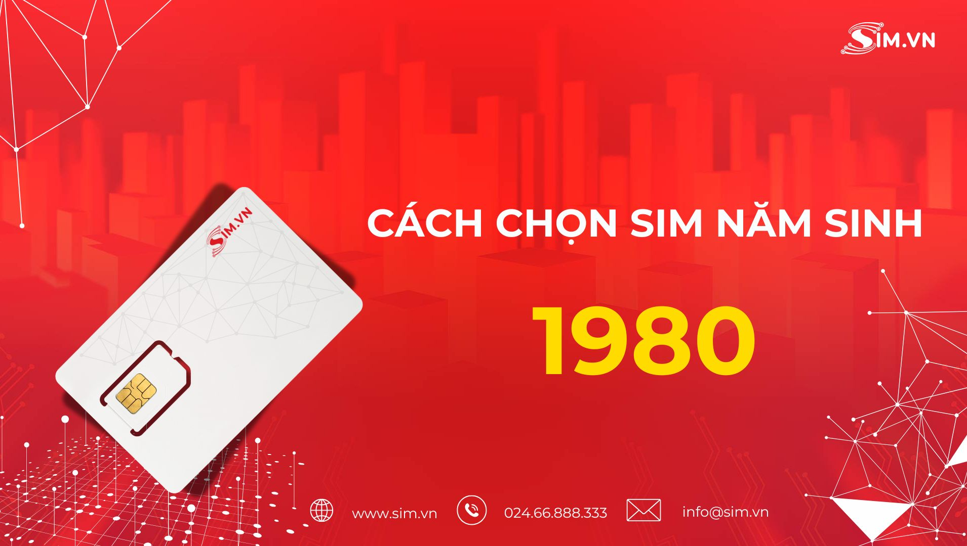cach-chon-sim-nam-sinh-1980 cach-chon-sim-nam-sinh-1980