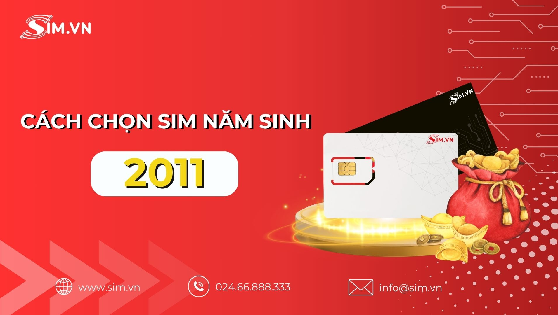 Các bước chọn sim năm sinh 2011