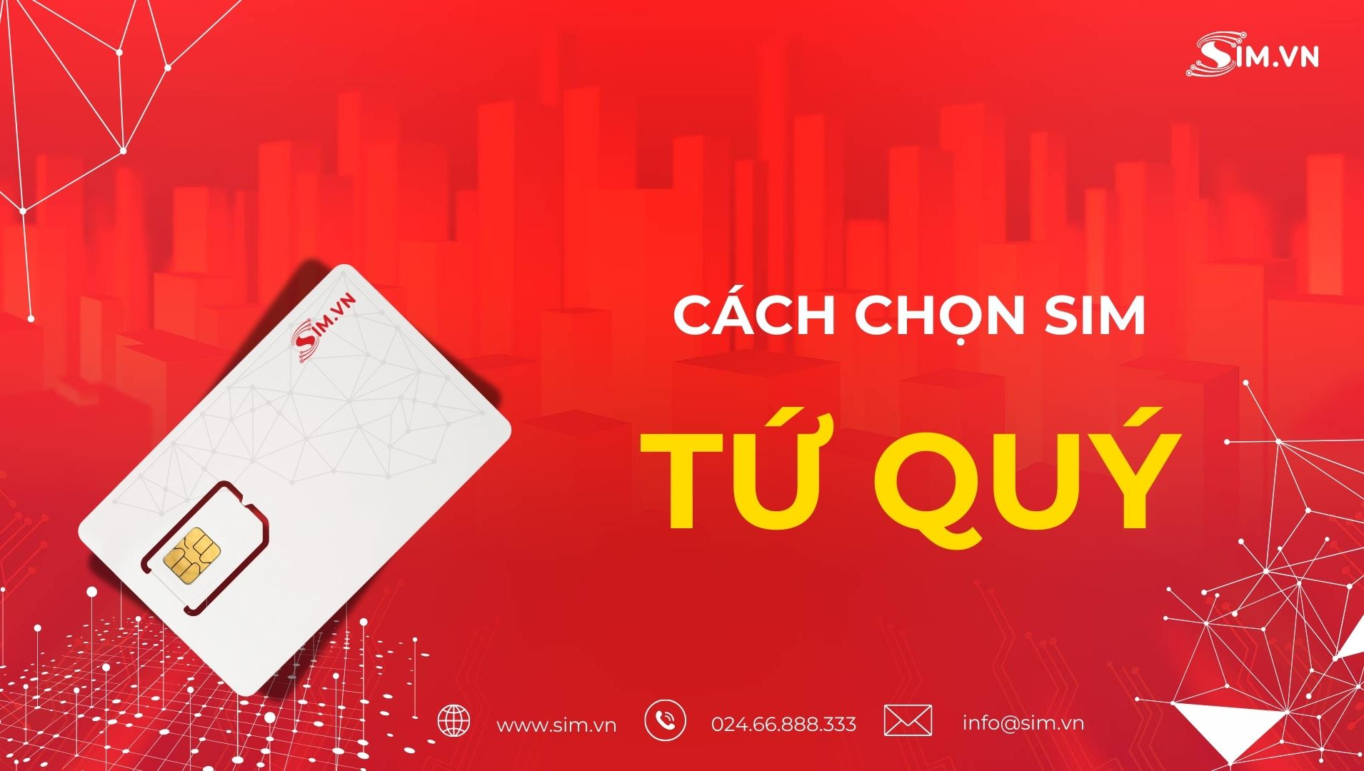 Các bước chọn sim tứ quý