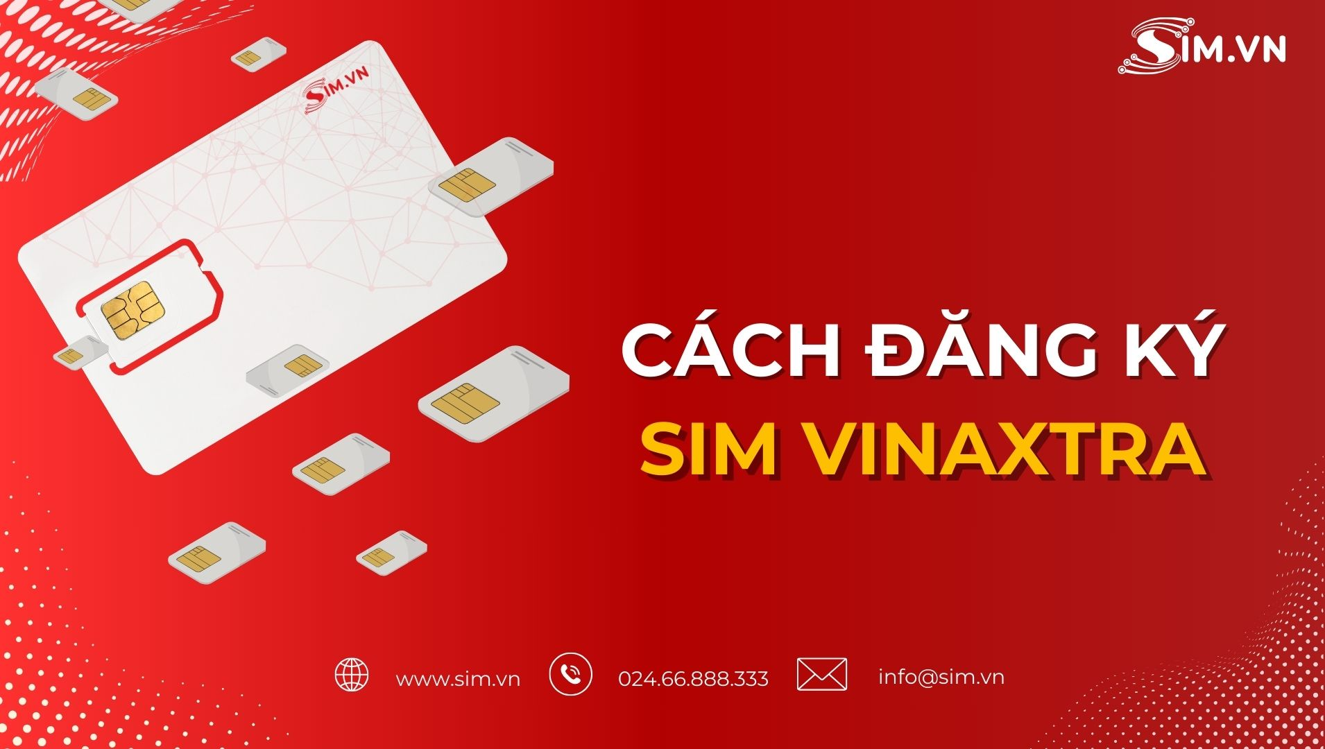 cach-dang-ky-sim-vinaxtra