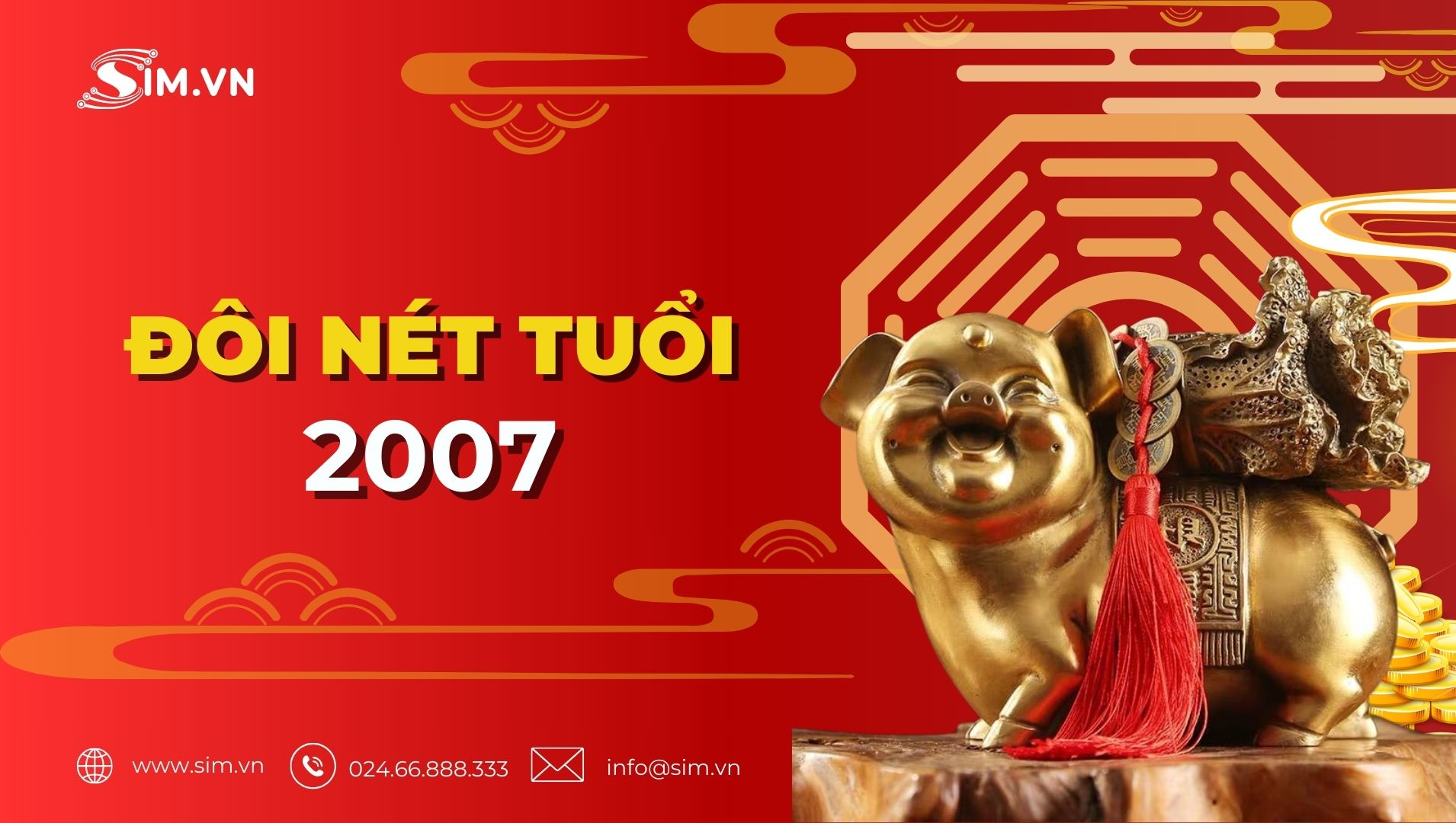 tổng quan về tuổi 2007 Đôi nét tuổi 2007