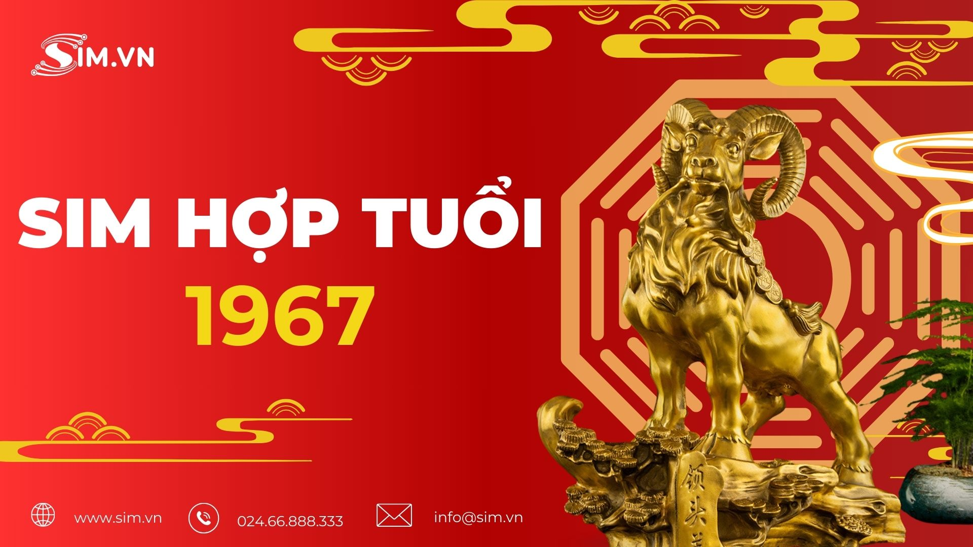 Sim hợp tuổi 1967 Đinh Mùi Sim hợp tuổi 1967