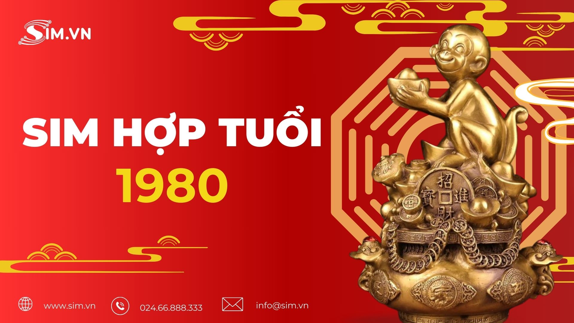 Sim hợp tuổi Canh Thân 1980 Sim hợp tuổi Canh Thân