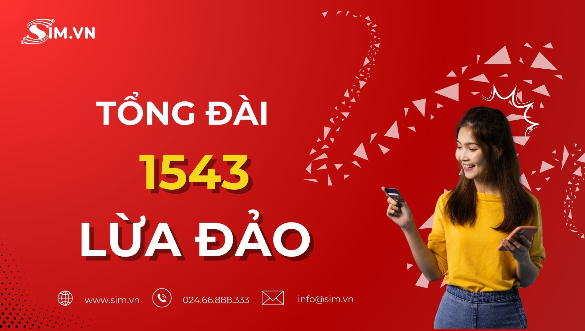 tổng đài 1543 lừa đảo