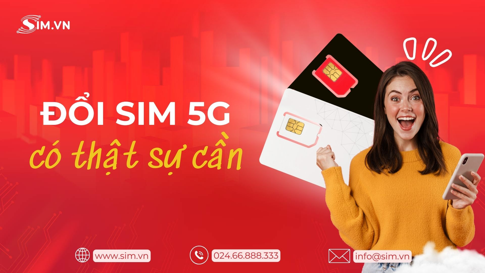 cần đổi sim 5G vina không