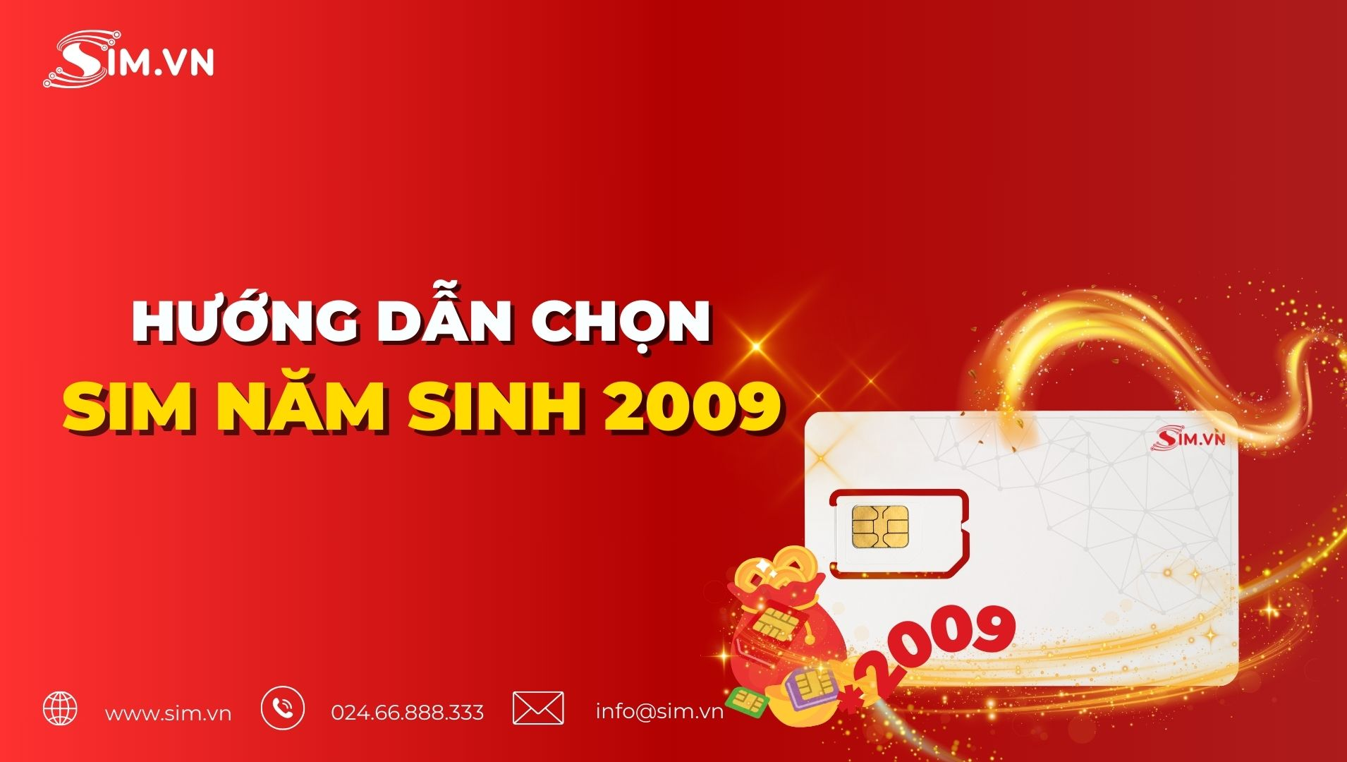 huong-dan-chon-sim-nam-sinh-2009 huong-dan-chon-sim-nam-sinh-2009