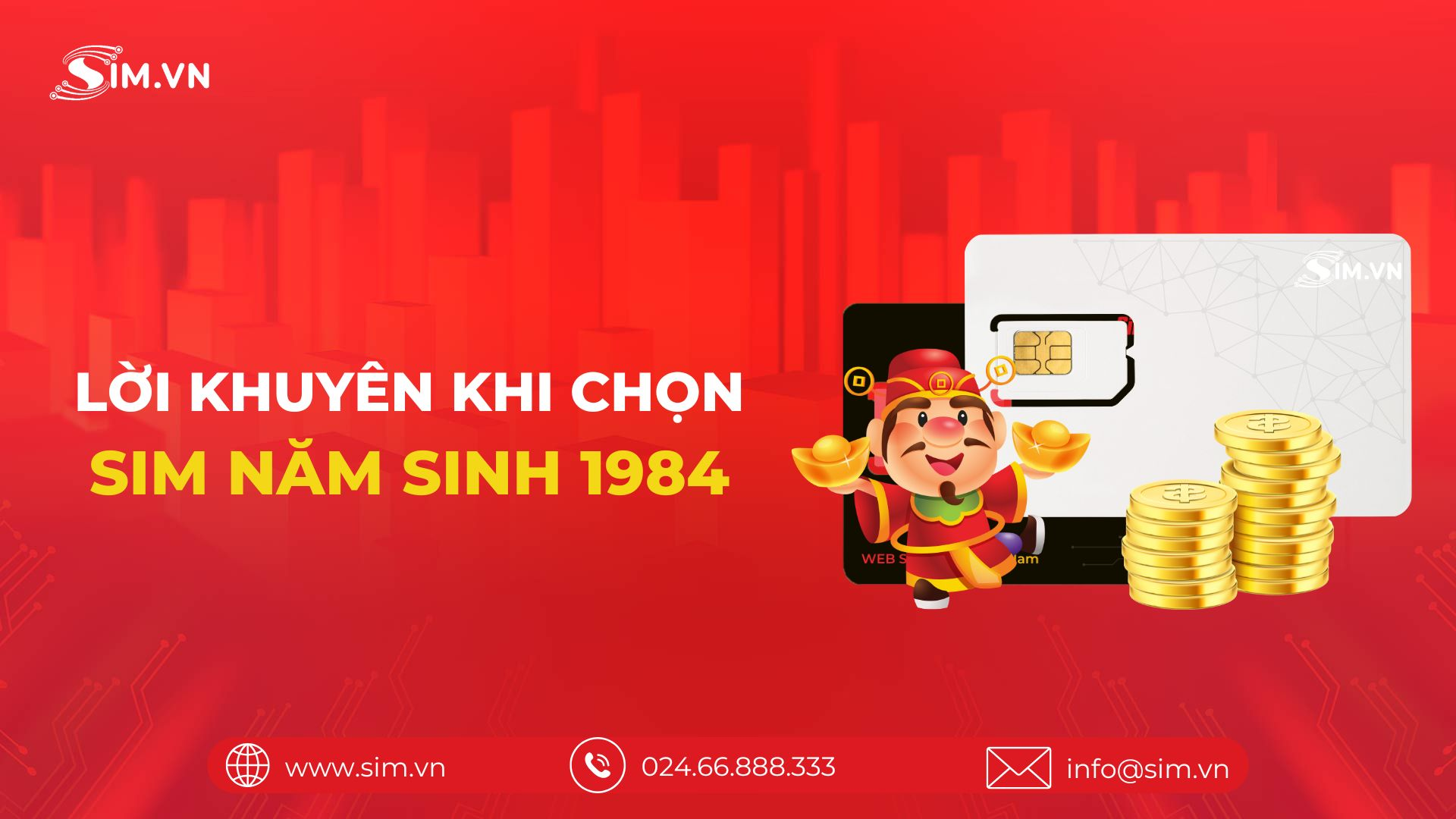 loi-khuyen-khi-chon-sim-nam-sinh-1984