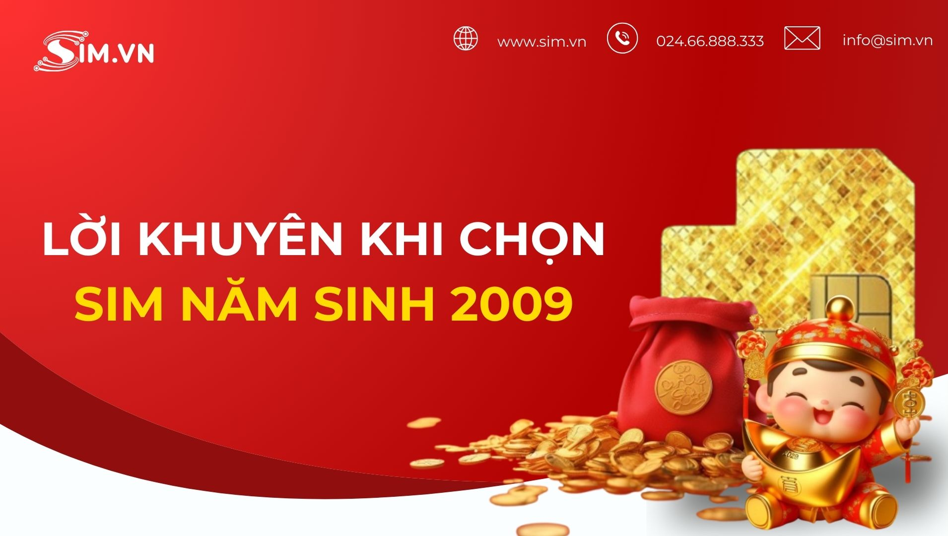 loi-khuyen-khi-lua-chon-sim-nam-sinh-2009 loi-khuyen-khi-lua-chon-sim-nam-sinh-2009