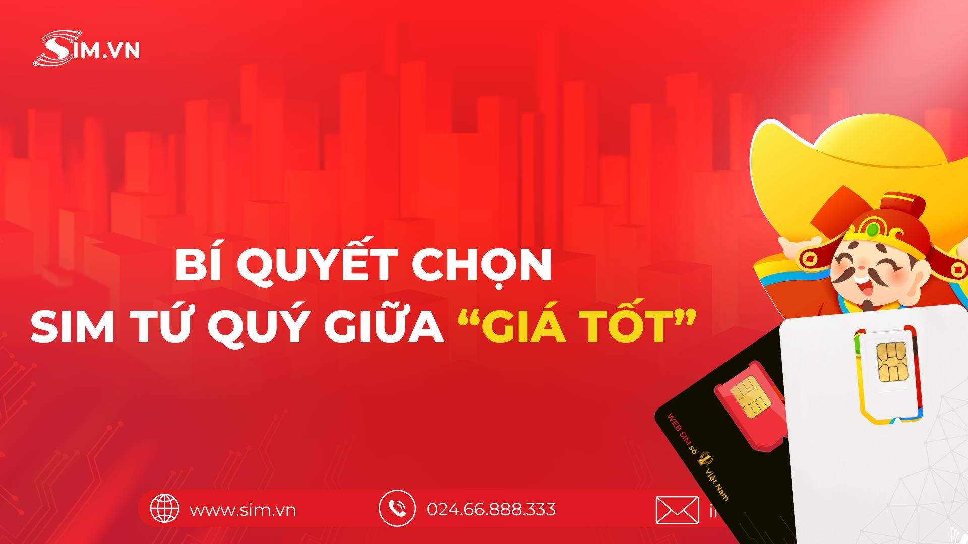 Bí quyết chọn Sim Tứ Quý Giữa giá tốt