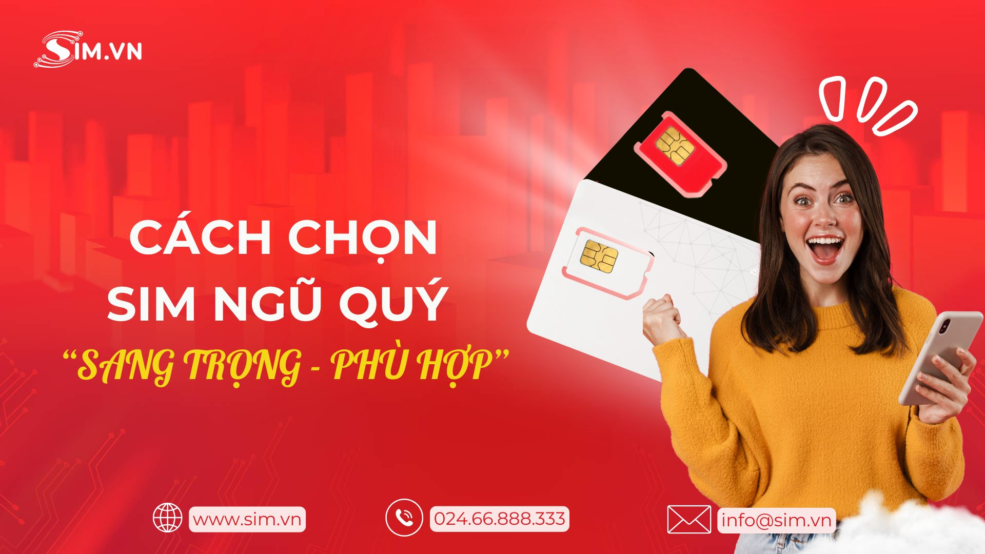 Cách chọn Sim Ngũ Quý phù hợp