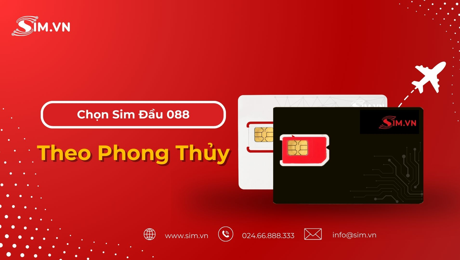 Chọn Sim Đầu Số 088 Theo Phong Thủy