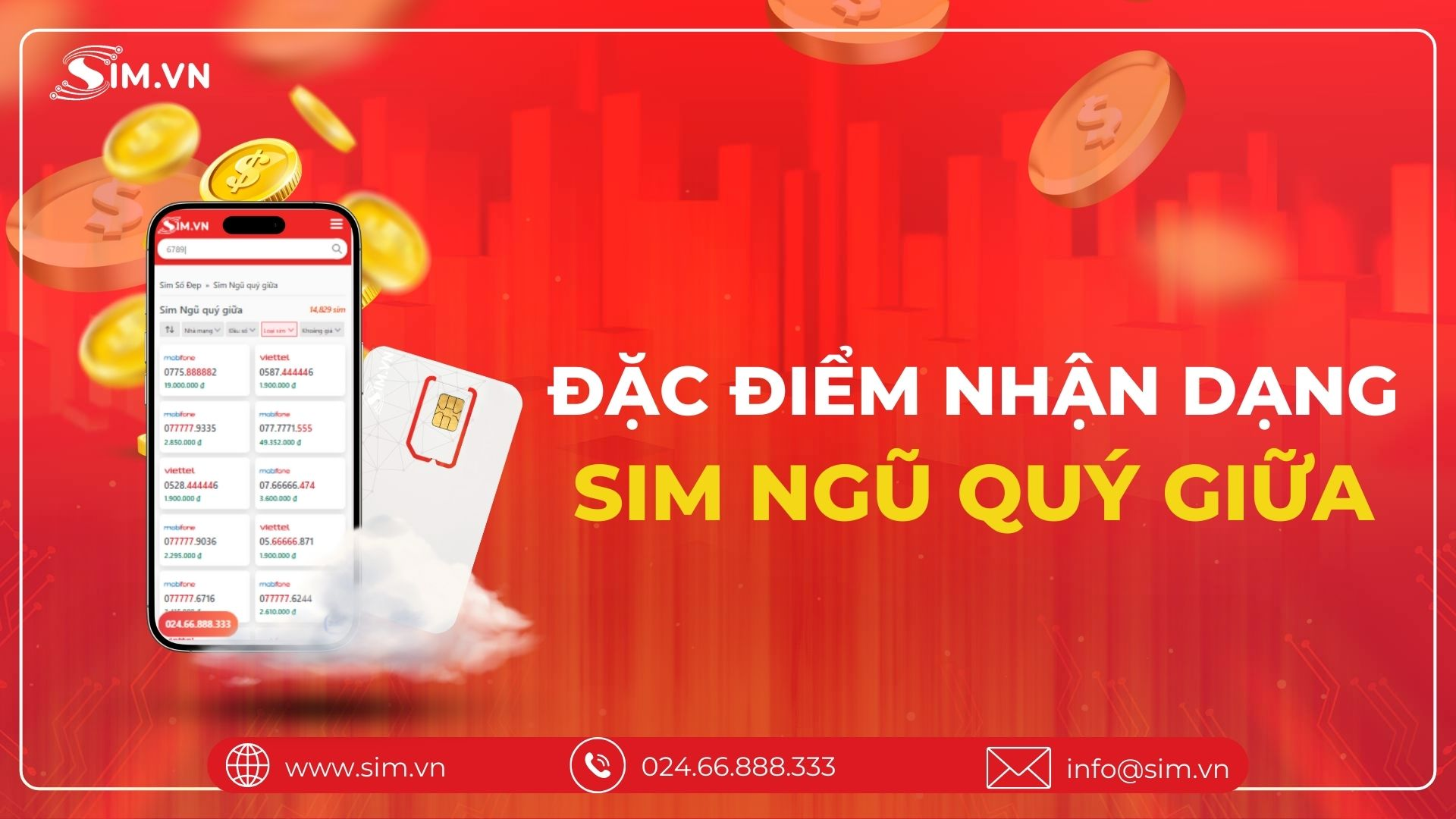 Đặc điểm nhận dạng Sim Ngũ Quý Giữa