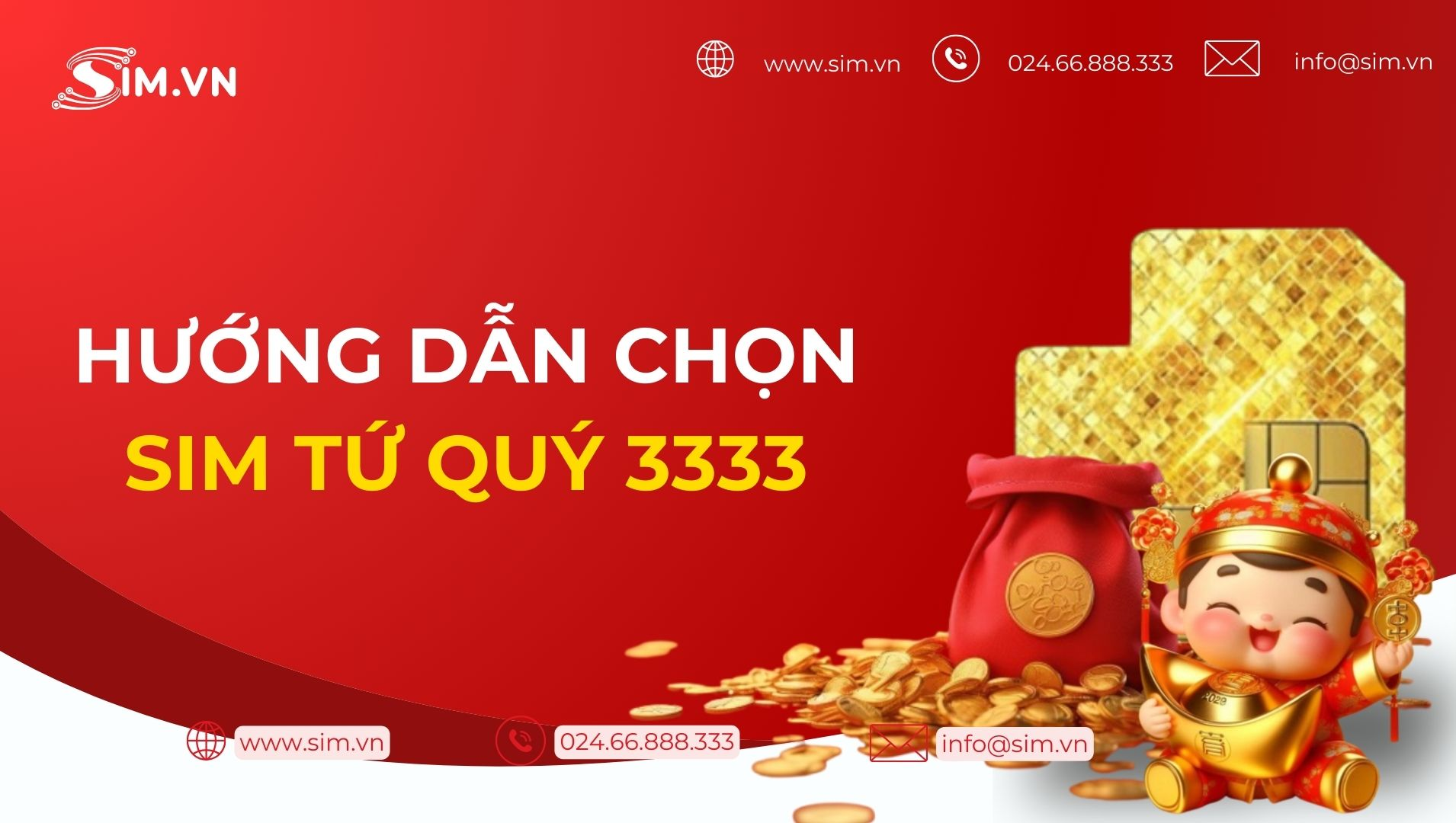 Hướng dẫn chọn Sim Tứ Quý 3333