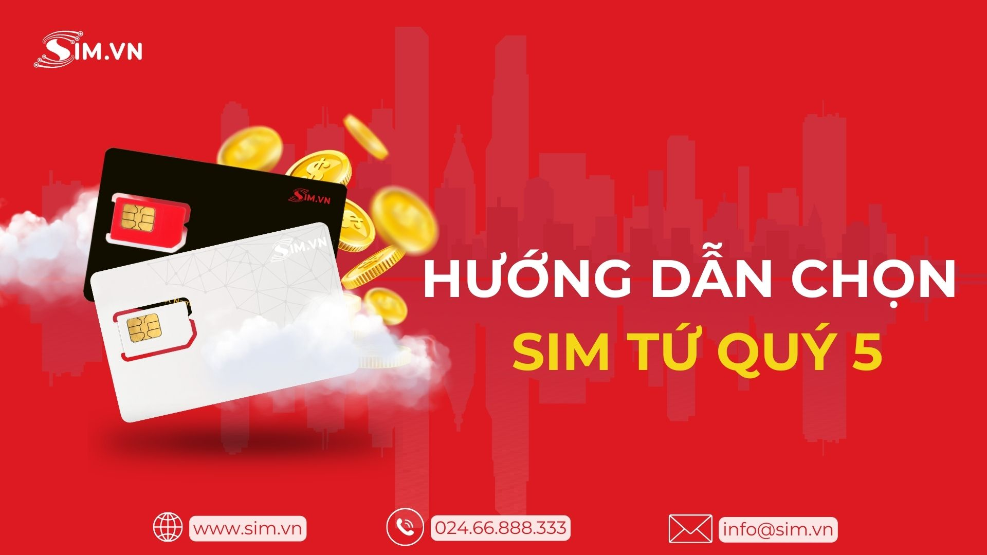 Hướng dẫn chọn Sim Tứ Quý 5 