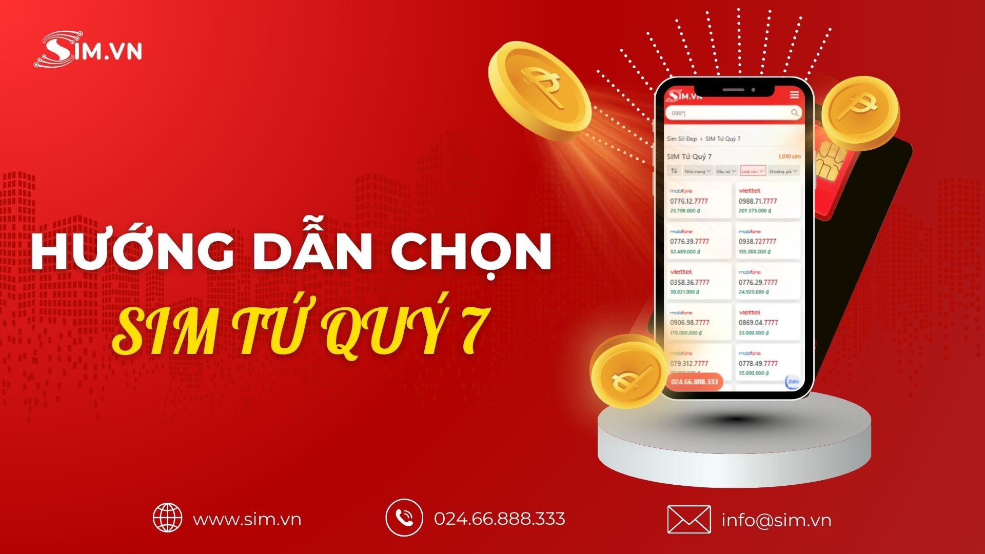 Hướng dẫn chọn Sim Tứ Quý 7 Hướng dẫn chọn Sim Tứ Quý 7