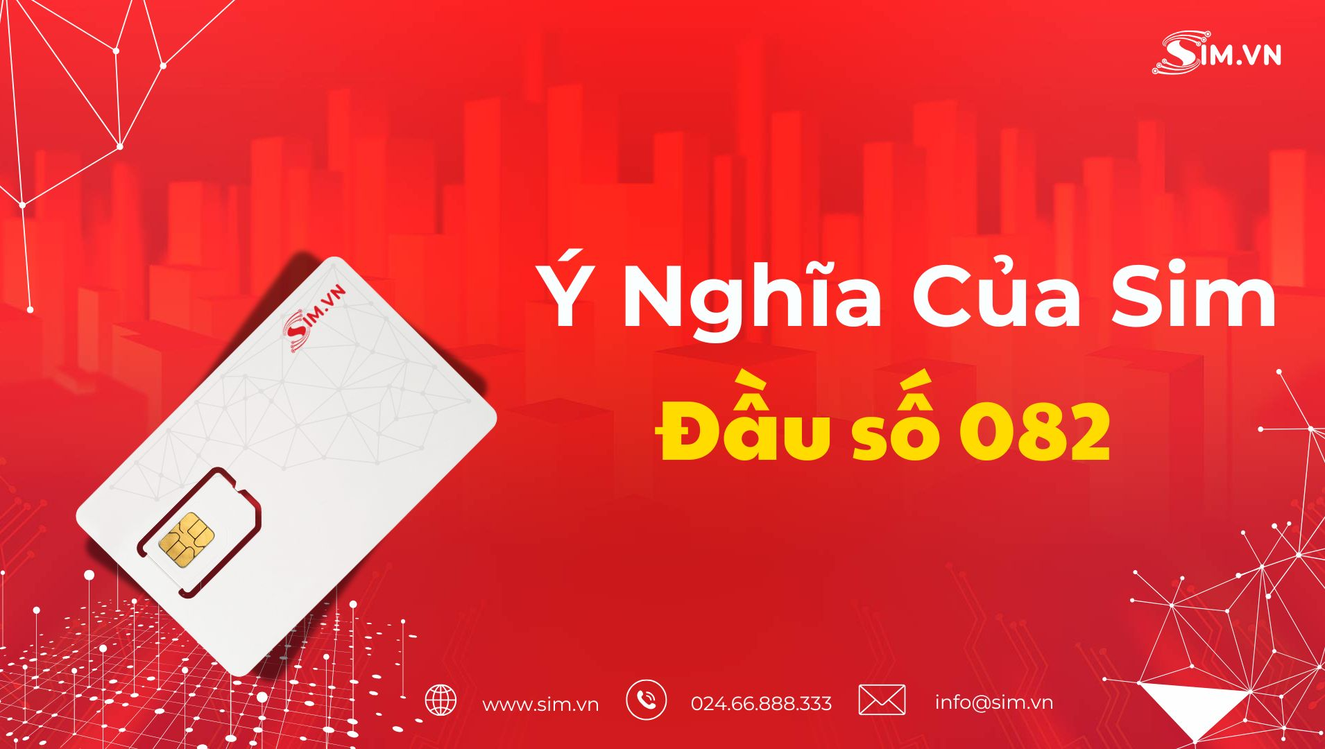 Ý nghĩa của đầu số 082