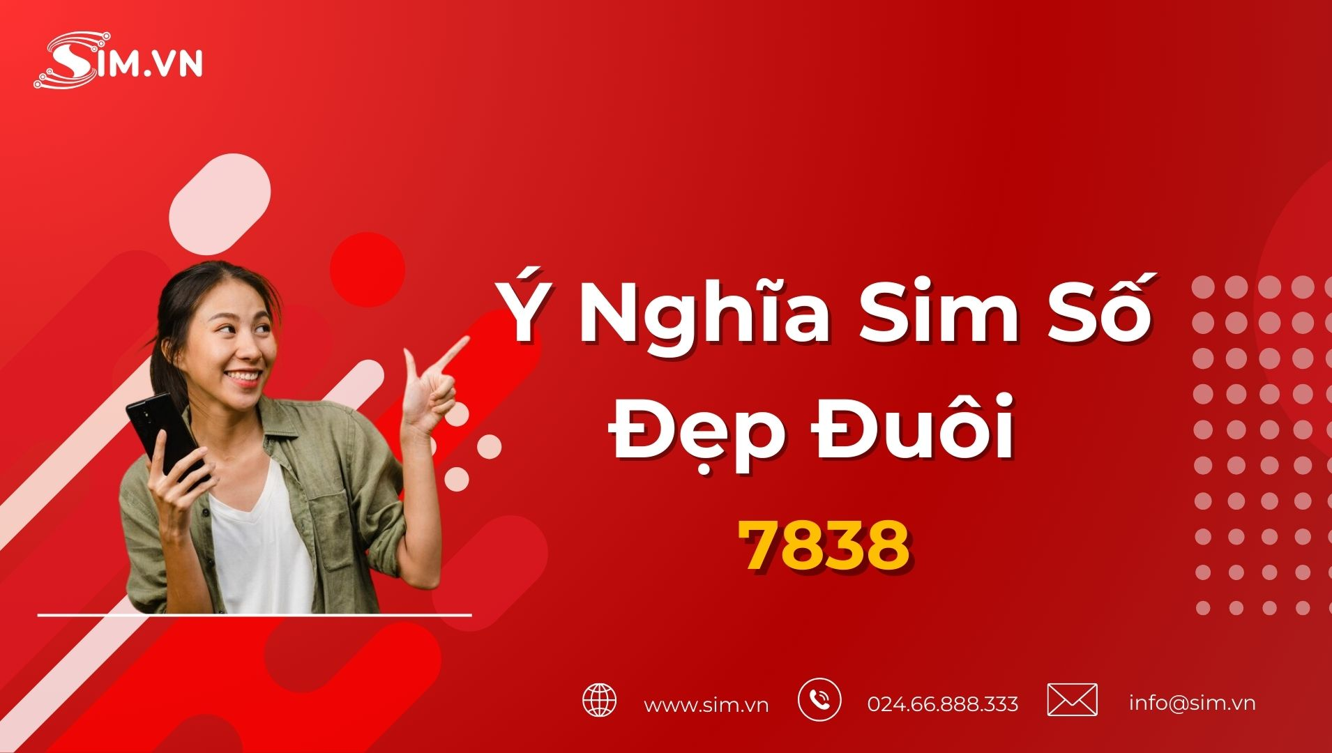sim-so-dep-duoi-7838 y-nghia-sim-so-dep-duoi-7838